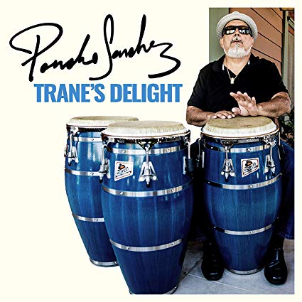 Poncho Sanchez - Tranes Delight - CD