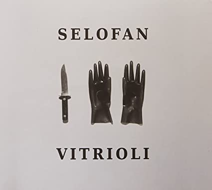 SELOFAN - VITRIOLI - CD
