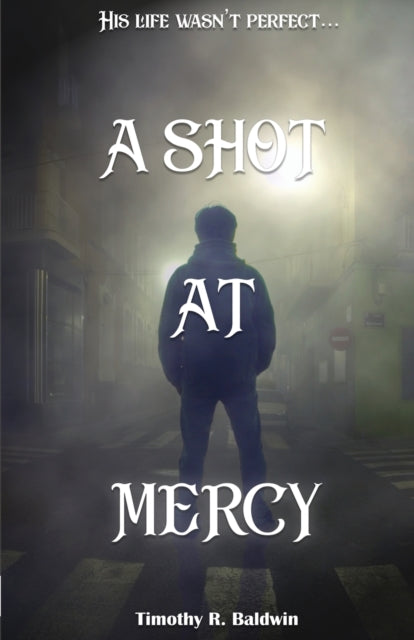 Baldwin - A Shot at Mecy - New paperback or softback