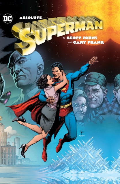 Gary Frank - Absolute Superman by Geoff Johns & - New Hardback