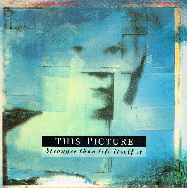 This Picture - Stronger Than Life Itself EP - Used Vinyl Record 7"