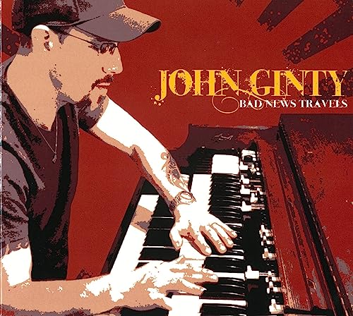JOHN GINTY - BAD NEWS TRAVELS - CD