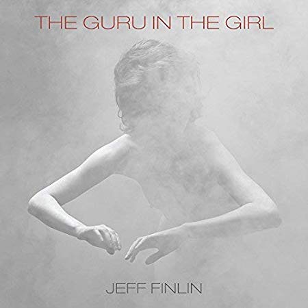 Jeff Finlin - Guru in the Girl - CD