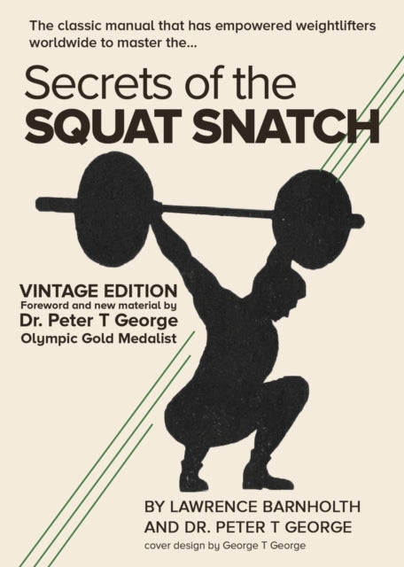 Georg - Secrets of the Squat Snatch - New paperback or softback