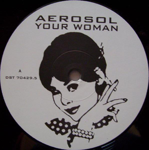 Aerosol - Your Woman - Used Vinyl Record 12"