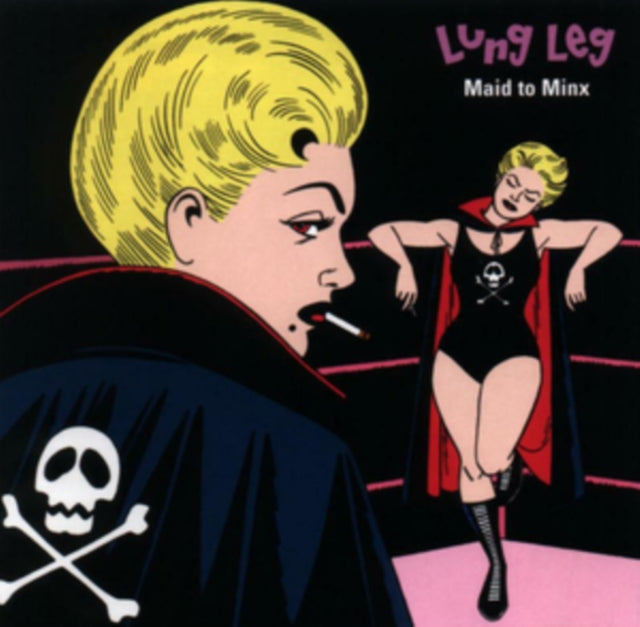 LUNG LEG - MAID TO MINX - Vinyl Record