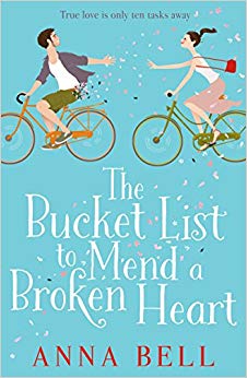 Anna Bell - Bucket List to Mend a Broken Heart The laugh-out-loud lo