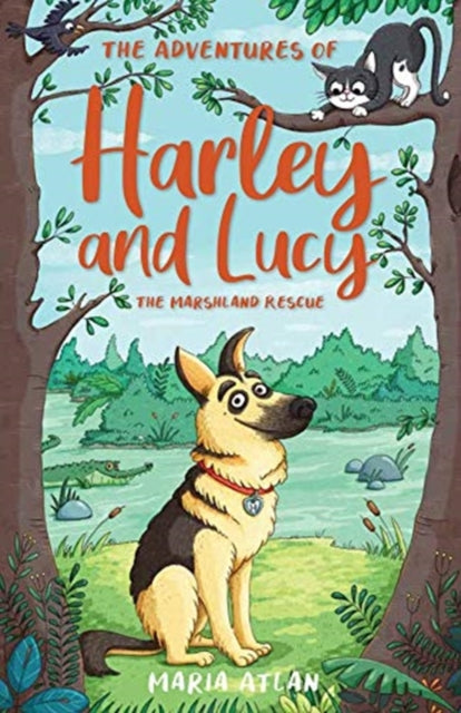 Maria Atlan - Adventures of Harley and Lucy: The Marshland Rescue - Pa