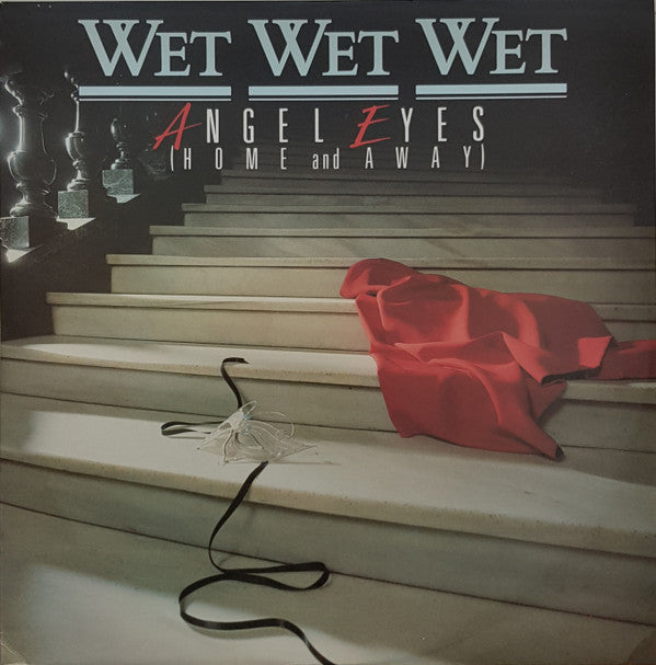 Wet Wet Wet - Angel Eyes (Home And Away) - Used Vinyl Record 12"
