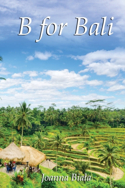 Biala - B for Bali Traveling by yourself - New paperback or softback