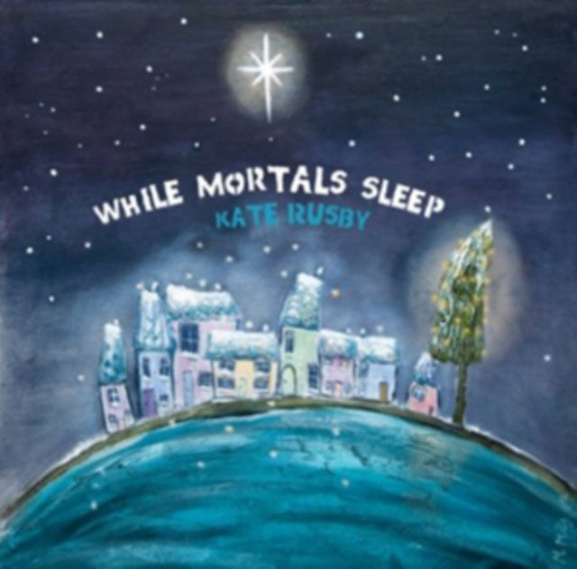 KATE RUSBY - WHILE MORTALS SLEEP - CD