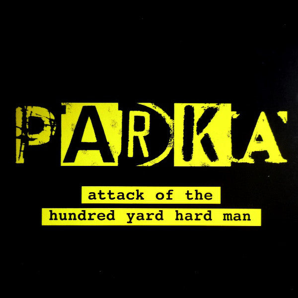 Parka - Attack Of The Hundred Yard Hard Man - Used CD