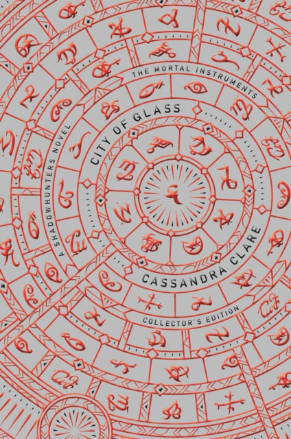 Cassandra Clare - Mortal Instruments 3: City of Glass - Hardback