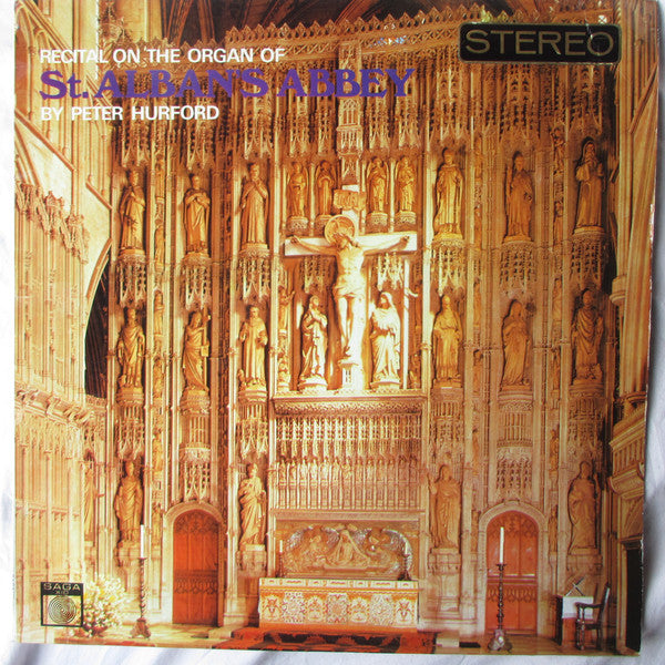 Peter Hurford - Recital On The Organ Of St. Alban's Abbey - Used Viny