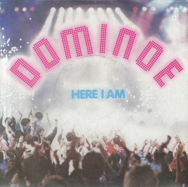 Dominoe - Here I Am - Used Vinyl Record 7"