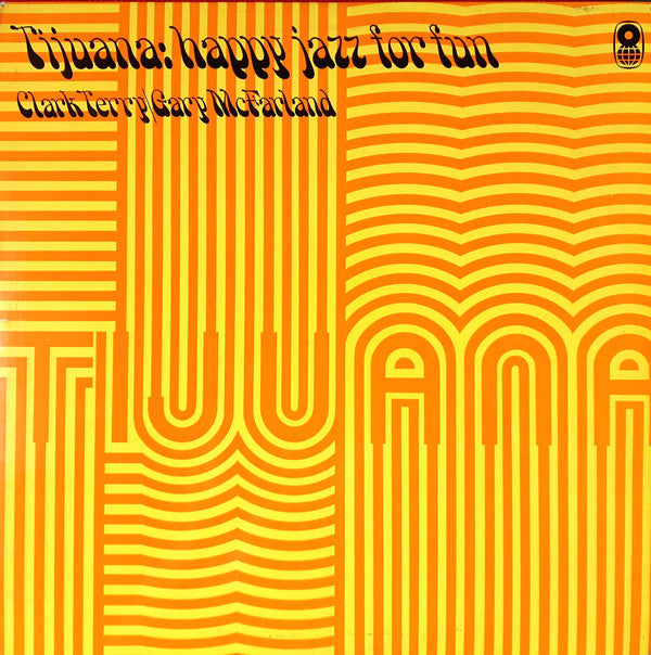 Clark Terry - Tijuana: Happy Jazz For Fun - Used Vinyl Record