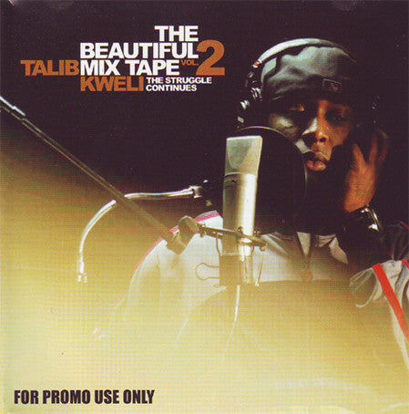 Talib Kweli - Beautiful Mix Tape Vol. 2: The Struggle Continu