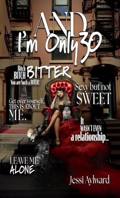 Jessi Aylward - And I'm Only 30 - Paperback