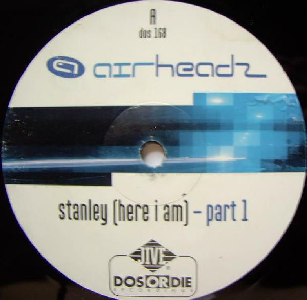 Airheadz - Stanley (Here I Am) - Used Vinyl Record 12"