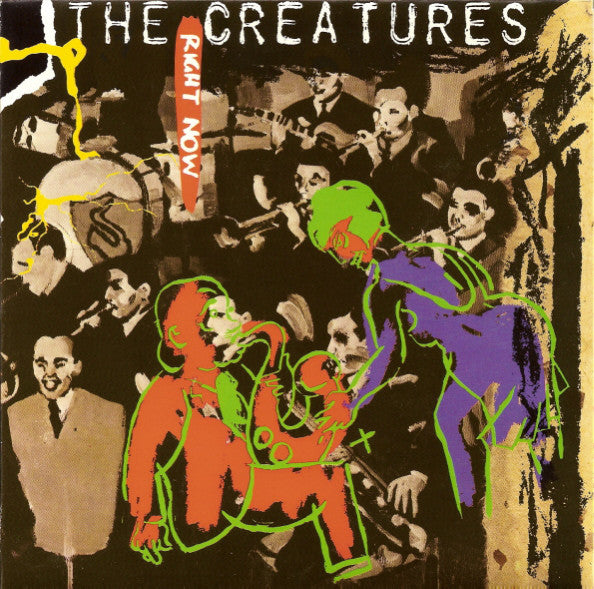 Creatures - Right Now - Used Vinyl Record 7"