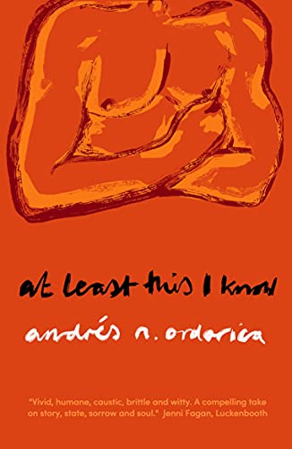 Andres Ordorica - At Least This I Know - Paperback