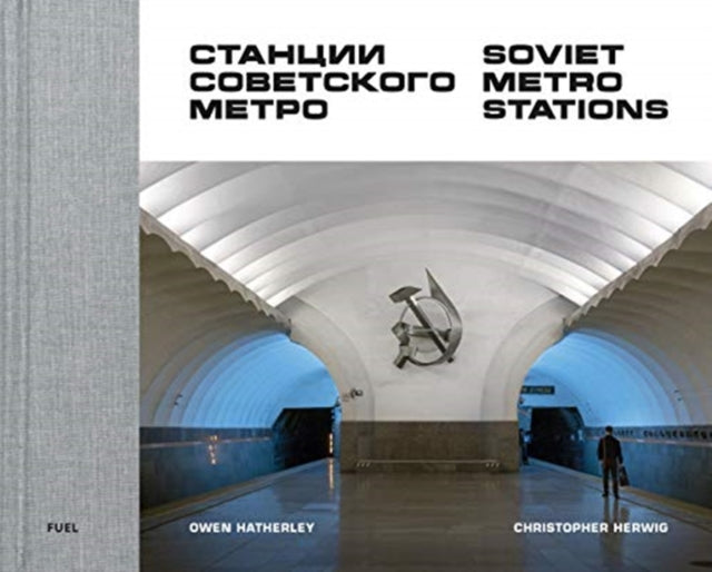 Soviet Metro Stations - Hardback