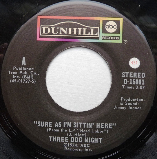 Three Dog Night - Sure As I'm Sittin' Here - Used Vinyl Record 7"