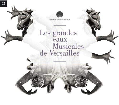 Various - Les Grandes Eaux Musicales De Versailles 2012 - CD