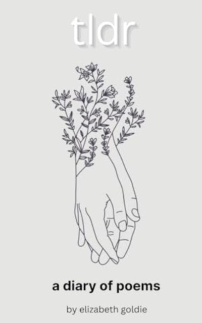 Goldi - tldr a diary of poems - New paperback or softback