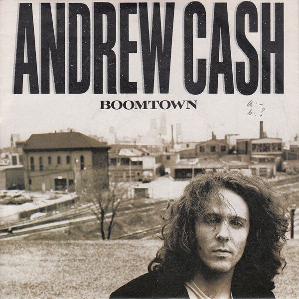 Andrew Cash - Boomtown - Used Vinyl Record 7"