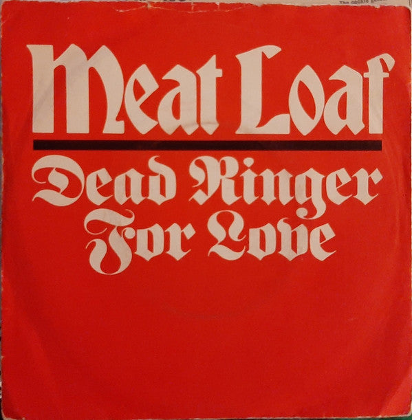 Meat Loaf - Dead Ringer For Love - Used Vinyl Record 7"