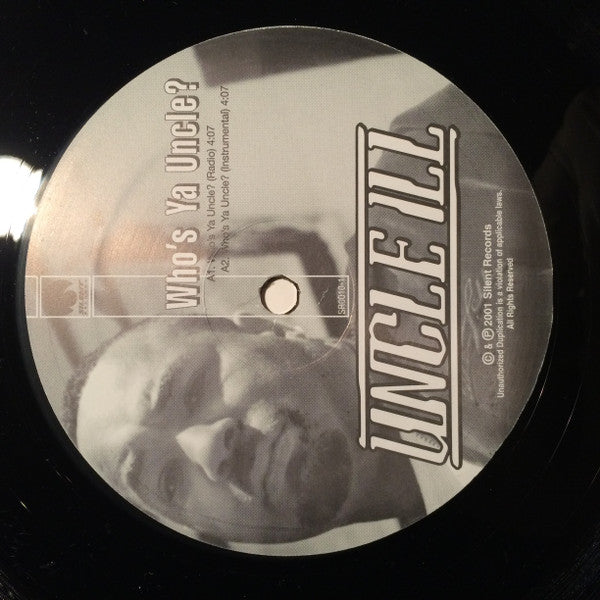 Uncle ILL - Who's Ya Uncle / Realize - Used Vinyl Record 12"