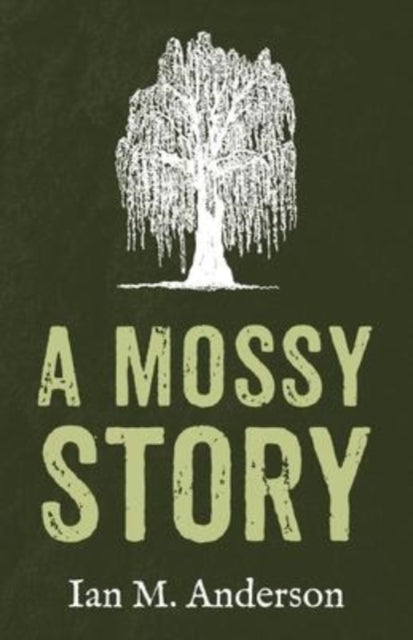 Anderson - A Mossy Story - New paperback or softback