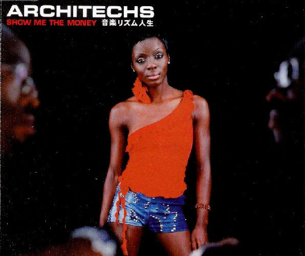 Architechs - Show Me The Money - Used CD