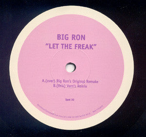 Big Ron - Let The Freak (The Mixes) - Used Vinyl Record 12"