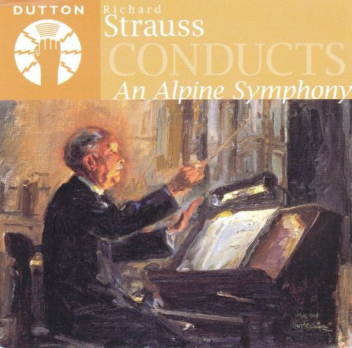Richard Strauss - Strauss Conducts An Alpine Symphony - Used CD