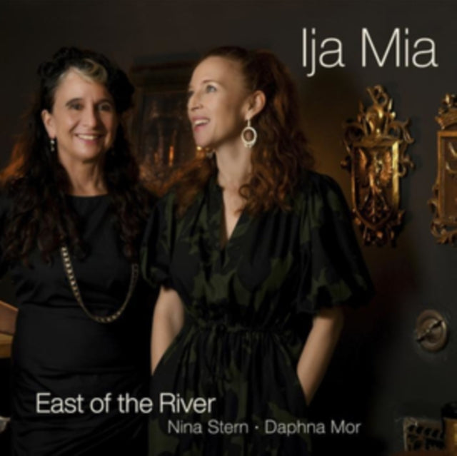 East of the River - Ija Mia: Music of the Sephardic Diaspora - CD
