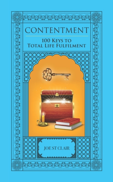 St Clair - Contentment 100 Keys to Total Life Fulfilment - New paperb