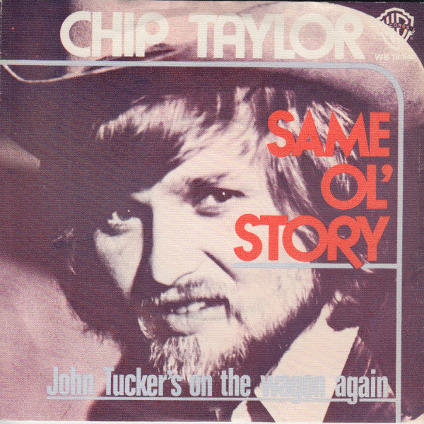 Chip Taylor - Same Ol' Story - Used Vinyl Record 7"