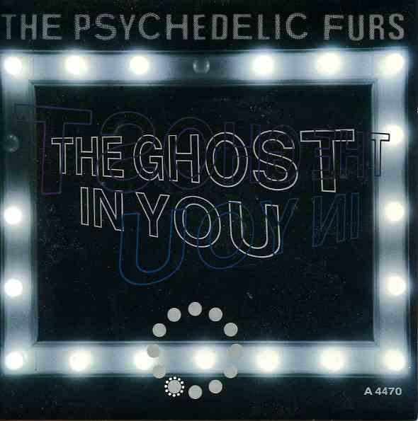 Psychedelic Furs - Ghost In You - Used Vinyl Record 7"