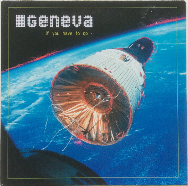 Geneva - If You Have To Go - Used CD