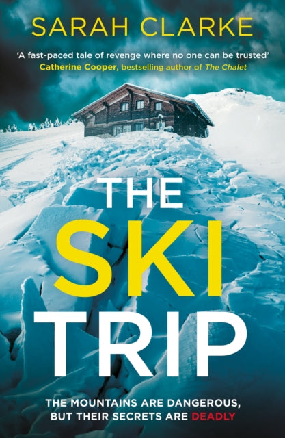 Sarah Clarke - Ski Trip - Paperback