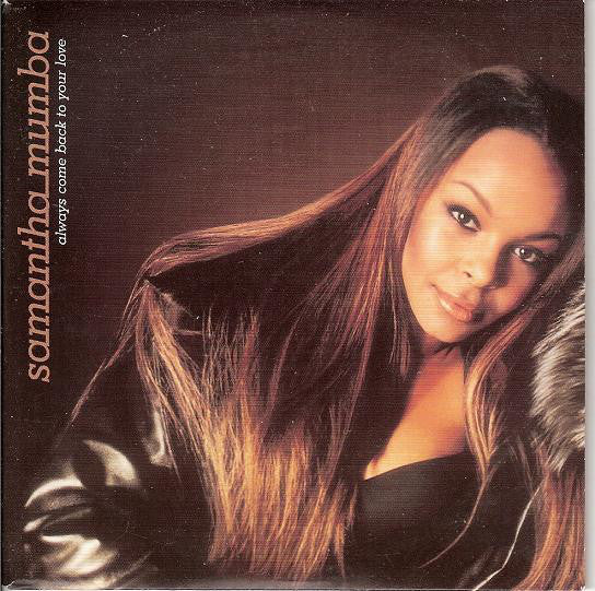 Samantha Mumba - Always Come Back To Your Love - Used CD