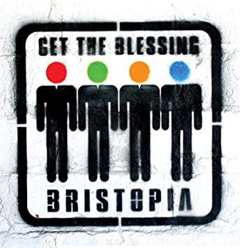 Get The Blessing - Bristopia - Vinyl Record