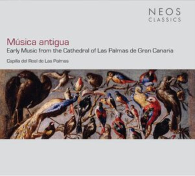 Capilla del Real de - Musica antigua - Early Music from the Cathedral of