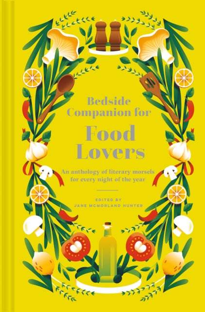 Jane McMorland Hunte - Bedside Companion for Food Lovers An antholog