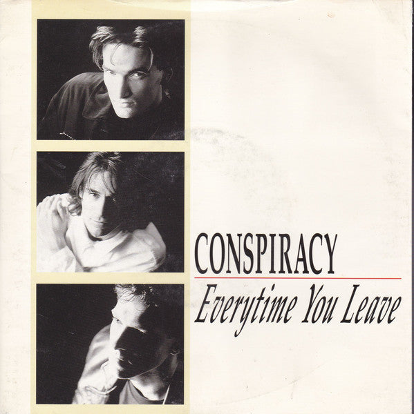 Conspiracy - Everytime You Leave - Used Vinyl Record 7"