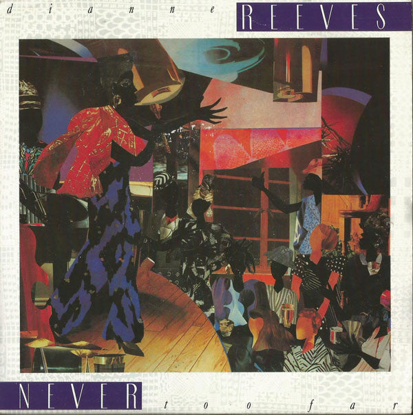 Dianne Reeves - Never Too Far - Used Vinyl Record 7"