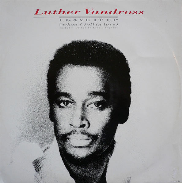 Luther Vandross - I Gave It Up (When I Fell In Love) - Used Vinyl Rec