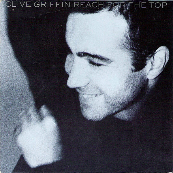 Clive Griffin - Reach For The Top - Used Vinyl Record 7"